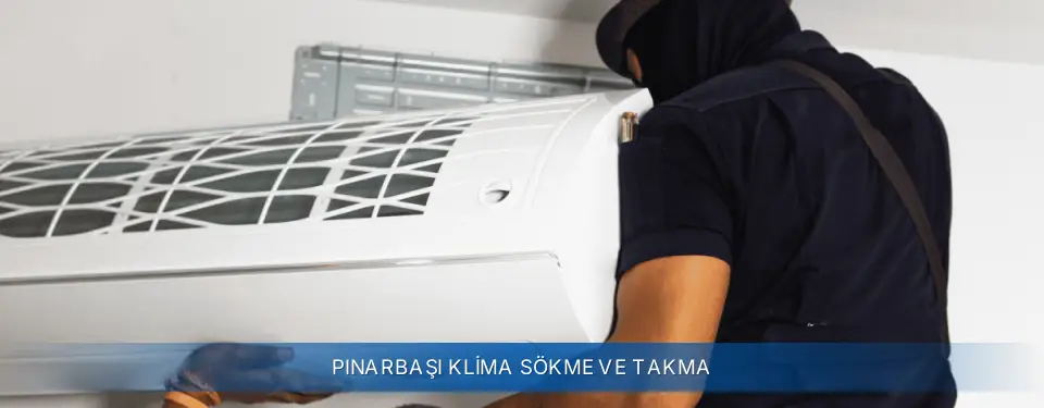 Pınarbaşı İlçemi Demirdöküm Klima Sökme ve Takma